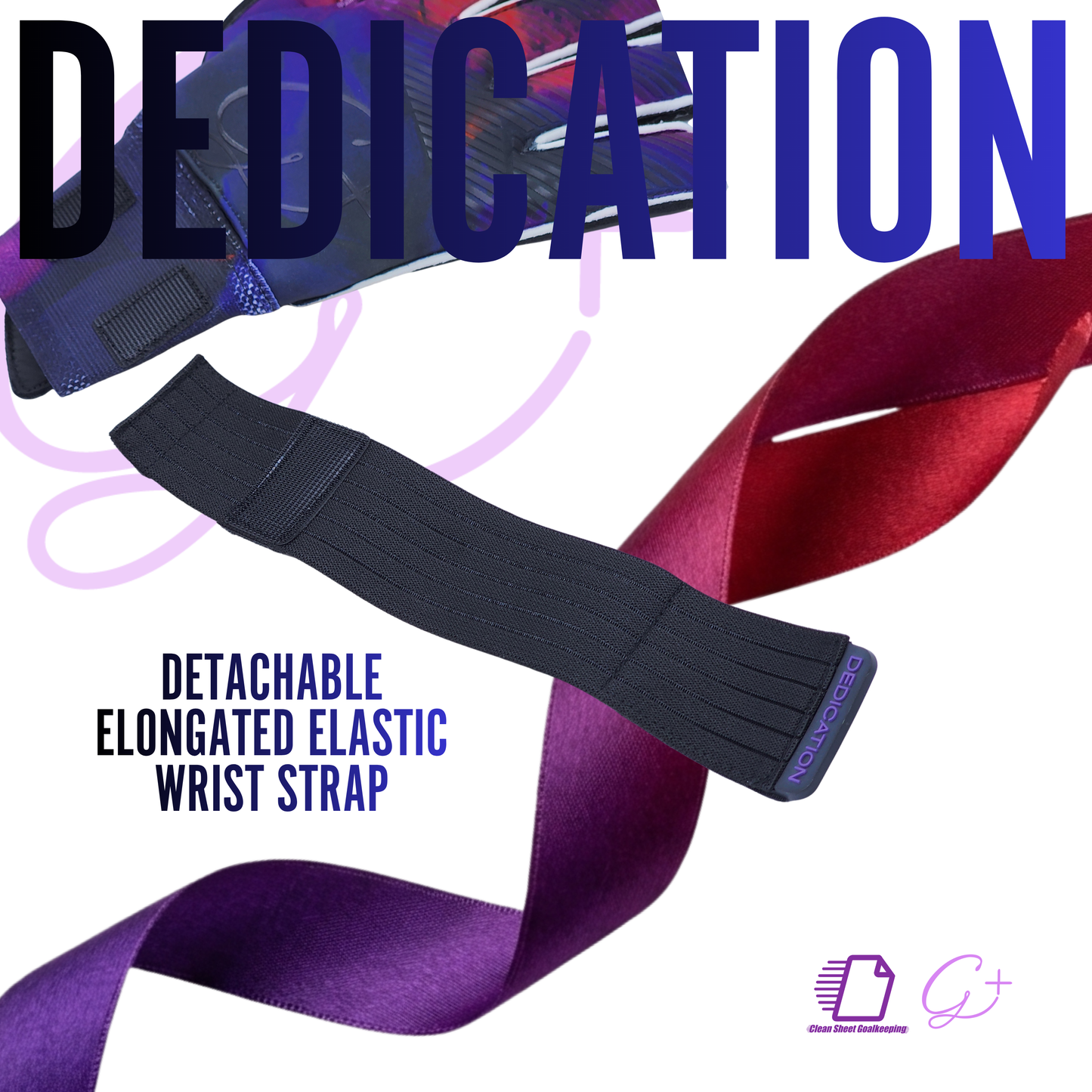 Clean Sheet Goalkeeping x G+ Exclusive Design - Dedication