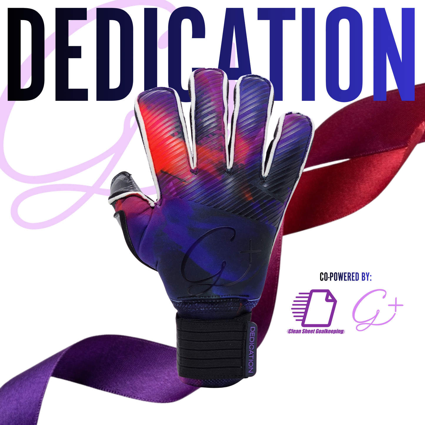 Clean Sheet Goalkeeping x G+ Exclusive Design - Dedication