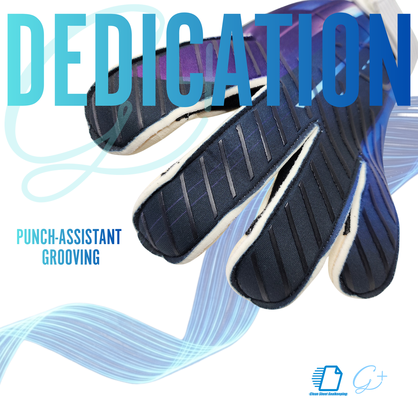 Clean Sheet Goalkeeping x G+ Exclusive Design - Dedication